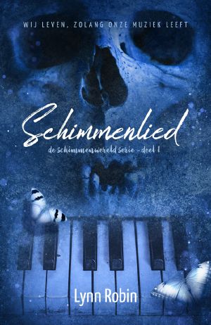 [Schimmenwereld 01] • Schimmenlied · De Schimmenwereld Serie 1